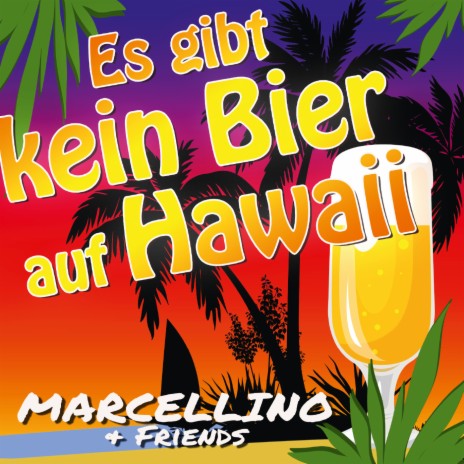 Es gibt kein Bier auf Hawaii (Party-Mix) | Boomplay Music