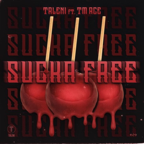 Sucka Free ft. TM Ace | Boomplay Music