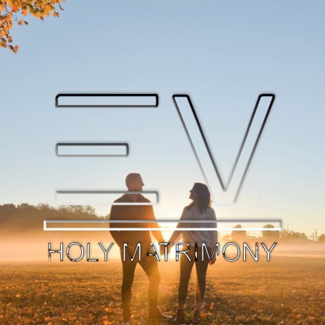 Holy Matrimony | Boomplay Music