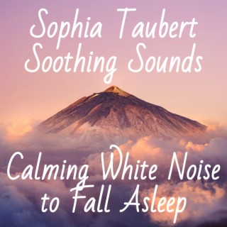 Calming White Noise to Fall Asleep