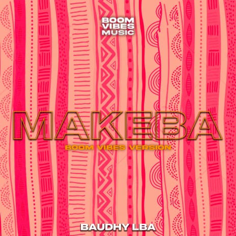 Makeba (Boom Vibes Versión) ft. Boom Vibes Music | Boomplay Music