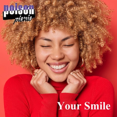 Your Smile | Boomplay Music