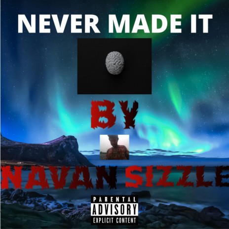 Never Made It | Boomplay Music