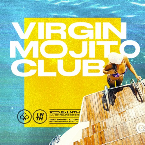 Virgin Mojito Club Edit (feat. lunath) | Boomplay Music