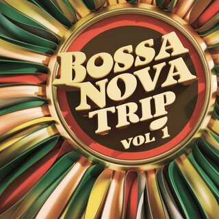 Bossa Nova Trip - Vol 1