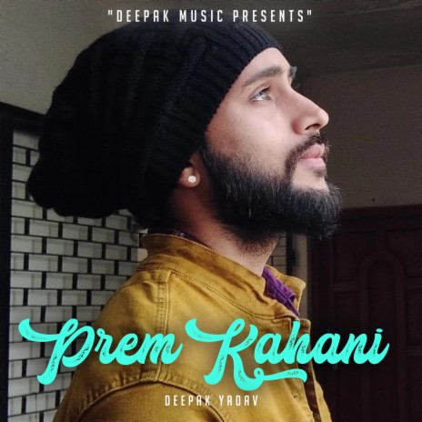 Prem Kahani | Boomplay Music