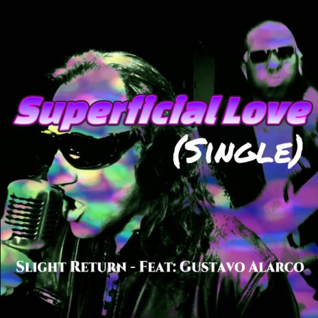 Superficial Love ft. Gustavo Alarco