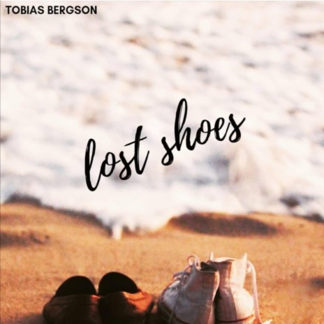 Lost Shoes | Boomplay Music