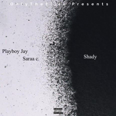 Shady ft. saraa c . | Boomplay Music