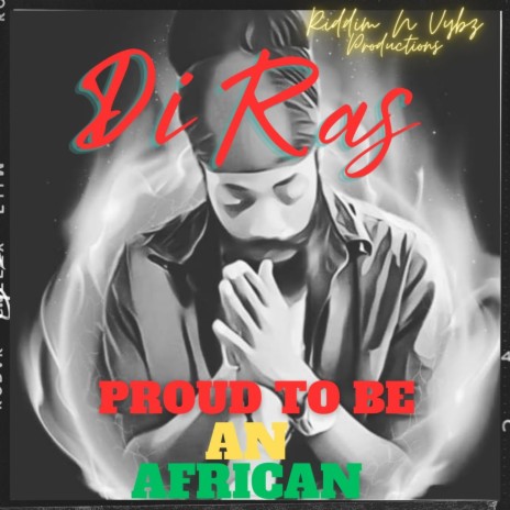 Proud To Be An African | Boomplay Music