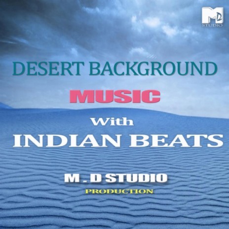 Desert Background Music Fusion Indian Beats