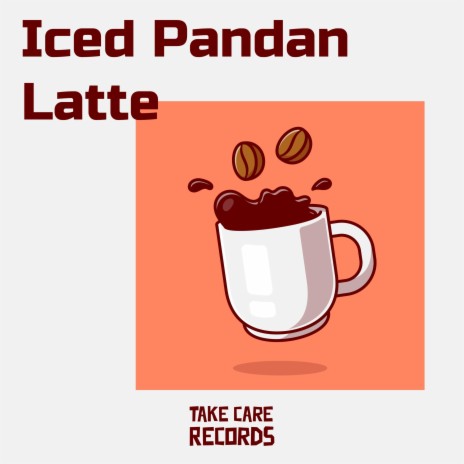 Iced Pandan Latte | Boomplay Music