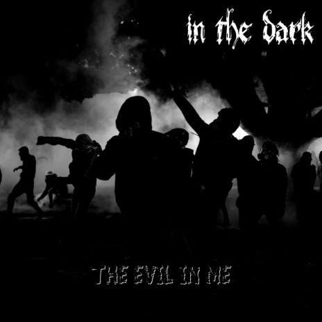 The Evil In Me | Boomplay Music