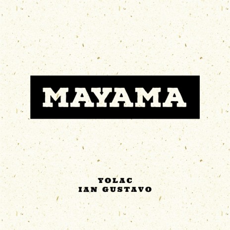 Mayama ft. Ian Gustavo