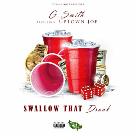 Swallow that drank (feat. Uptown Joe) | Boomplay Music