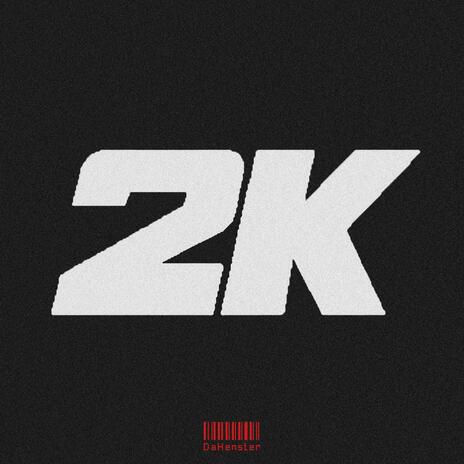 2K | Boomplay Music