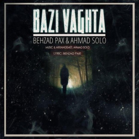 Bazi Vaghta (feat. Behzad Pax)