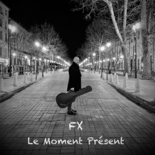 LE MOMENT PRESENT