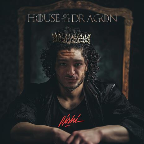 House of the Dragon | Boomplay Music