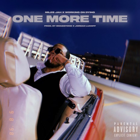 One More Time ft. Working On Dying | Boomplay Music