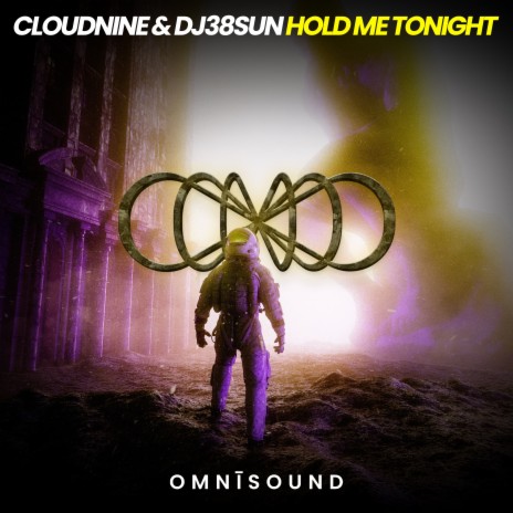 Hold Me Tonight (Original Mix) ft. CLOUDNINE | Boomplay Music