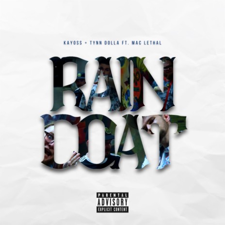 Rain Coat (feat. Kayoss, Tynn Dolla & Mac Lethal)