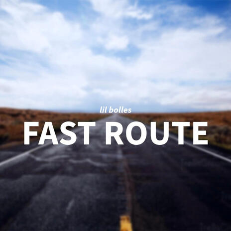 Fast Route | Boomplay Music