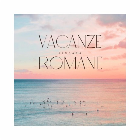Vacanze Romane | Boomplay Music