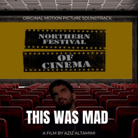 Northern Festival of Cinema Theme Song