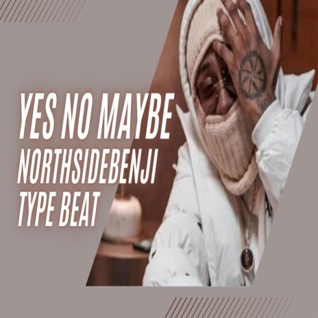 Yes No Maybe | Boomplay Music