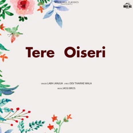 Tere Oiseri | Boomplay Music