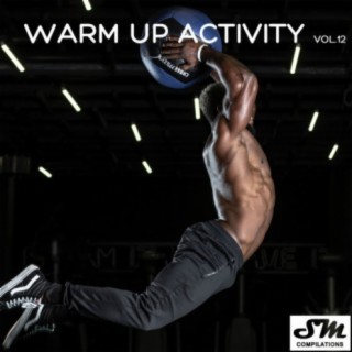 Warm Up Activity, Vol. 12