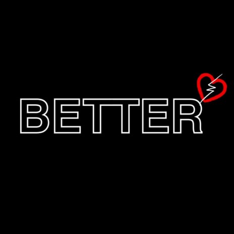 Better | Boomplay Music