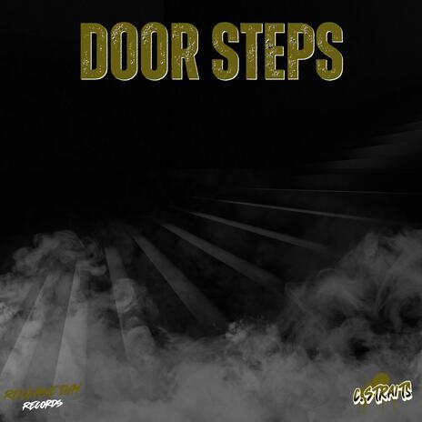 DOOR STEPS | Boomplay Music