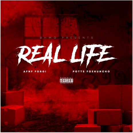 Real Life ft. Potts Foehuncho | Boomplay Music