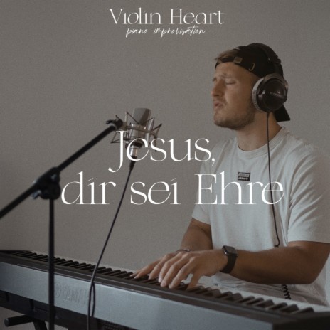 Jesus, dir sei Ehre (Live) | Boomplay Music
