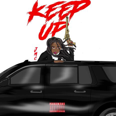 Keep Up | Boomplay Music