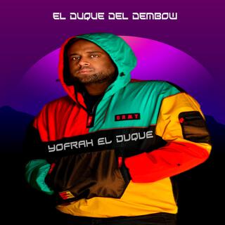 EL DUQUE DEL DEMBOW