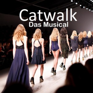 Catwalk (Das Musical)