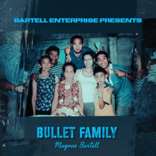 Bullet Family