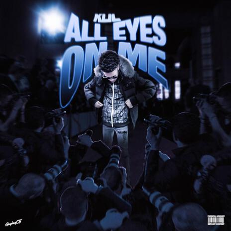 All Eyes On Me | Boomplay Music