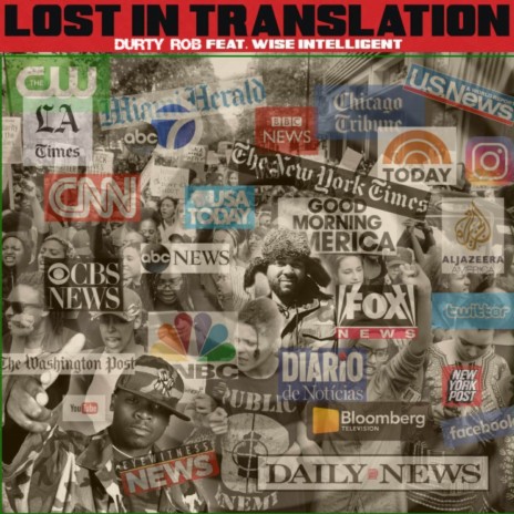 Lost in Translation ft. Wise Intelligent