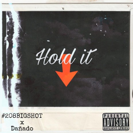 Hold it Down ft. Danado | Boomplay Music