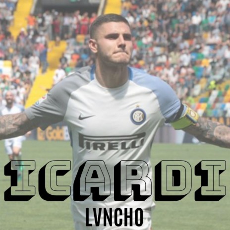 Icardi | Boomplay Music