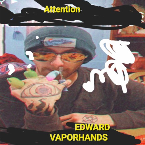 Edward Vaporhands | Boomplay Music