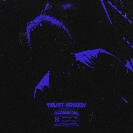 Trust Nobody | Boomplay Music