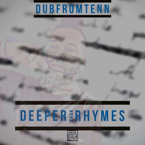 DeeperThanRhymes | Boomplay Music