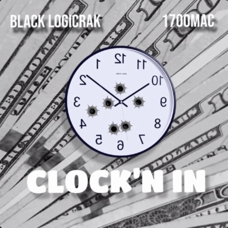 Clockin In ft. 1700Mac