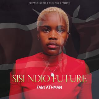 Sisi Ndio Future