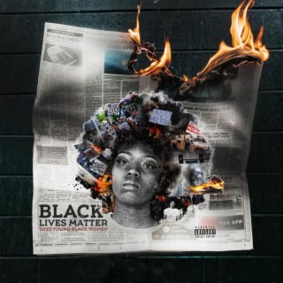 Black Lives Matter lyrics | Boomplay Music